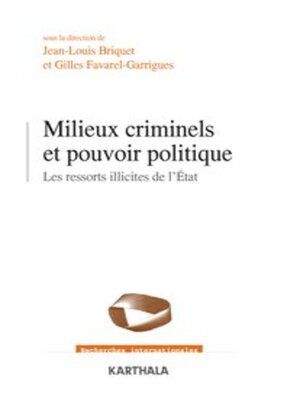 cover image of Milieux criminels et pouvoir politique Les ressorts illicites de l'État
